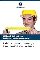 Feldinstrumentierung - eine innovative Lösung (German Edition) 6208991080 Book Cover