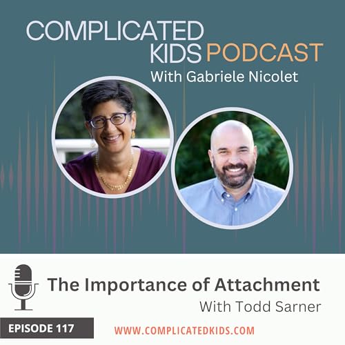 The Importance of Attachment with Todd Sarner