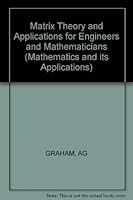 Matrix Theory and Applications for Engineers and Mathematicians 0470267135 Book Cover