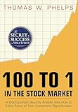  100 to 1 in the Stock Market: A Distinguished Security Analyst Tells How to Make More of Your Investment Opportunities (English Edition)