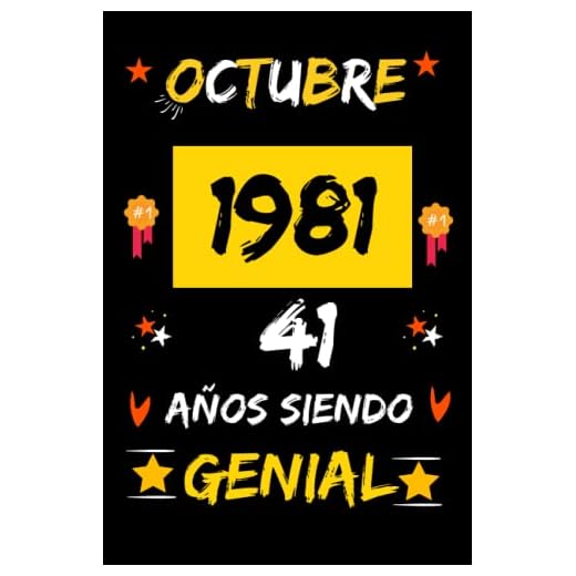 CUADERNO, OCTUBRE 1981, 41 Años Siendo Genial: Regalo de 41 cumpleaños para mujeres y hombres, ideas de 41 cumpleaños... un cumpleaños... divertido, ... regalo de 41 cumpleaños para él/ella.