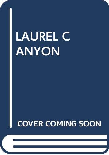 Laurel Canyon 0671430572 Book Cover