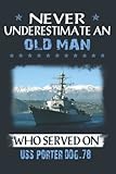 Photo Gallery uss porter ddg-78 destroyer class veterans day father day: - notebook planner, moderate size 6x9 inch, daily organizer, 120 pages Photo Gallery uss porter ddg-78 destroyer class veterans day father day: - notebook planner, moderate size 6x9 inch, daily organizer, 120 pages
