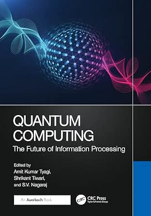 Quantum Computing: The Future of Information Processing-Wow! eBook