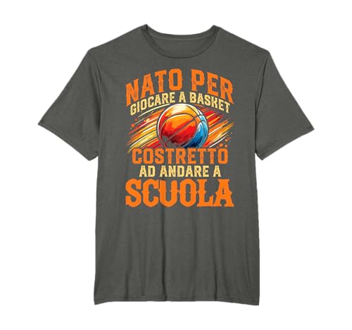 Cestista Bambino Regalo Basket Nato per Giocare A Basket Maglietta