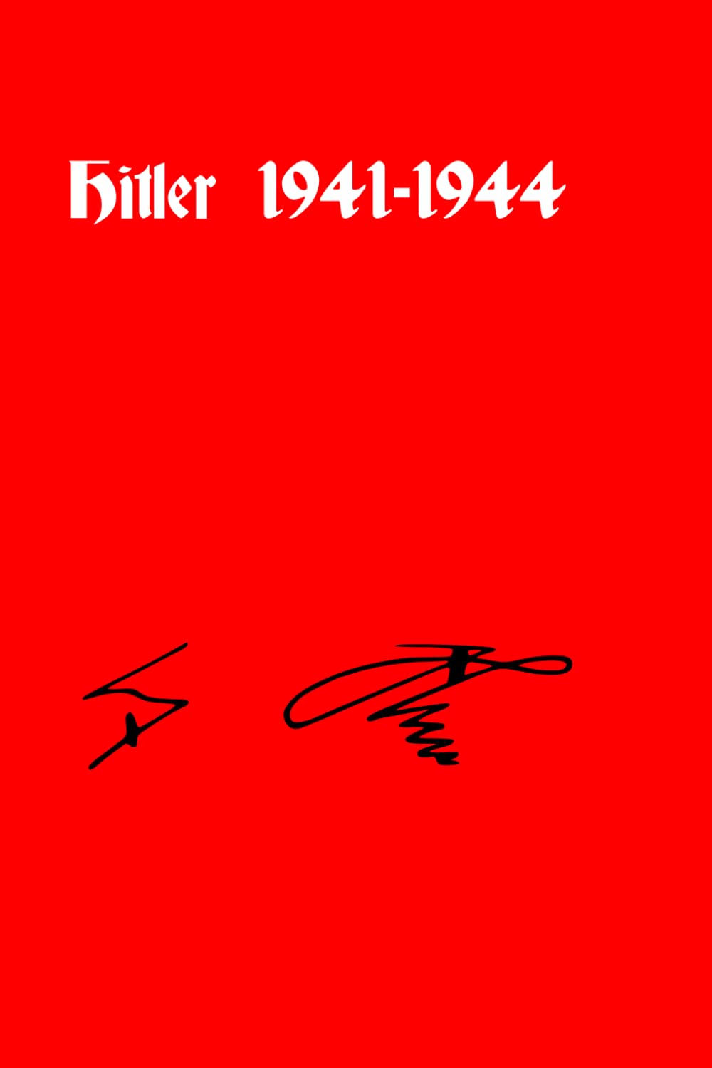 Hitler 1941-1944