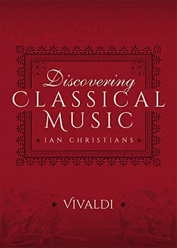 Discovering Classical Music: Vivaldi (English Edition)