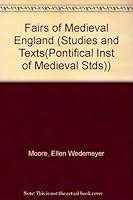 Fairs of Medieval England (Studies and Texts (Pontifical Inst of Mediaeval Stds)) 0888440723 Book Cover