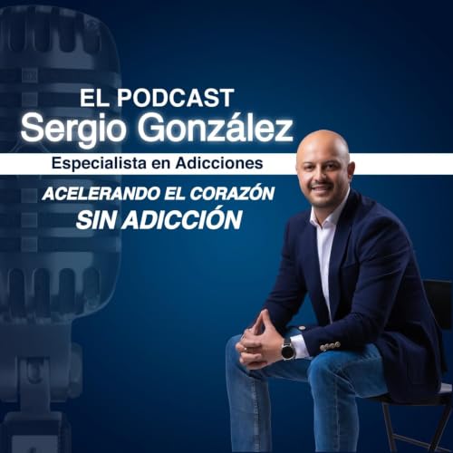 『Sergio Gonz&aacute;lez - Acelerando el coraz&oacute;n sin adicci&oacute;n.』のカバーアート