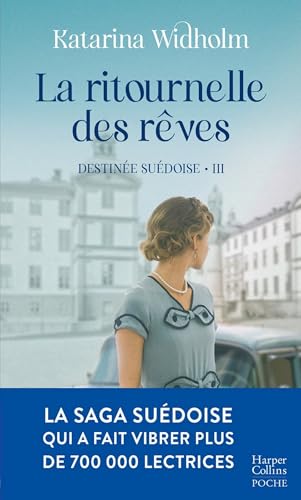 livre La Ritournelle des rêves: Le tome 3 de la saga phénomène