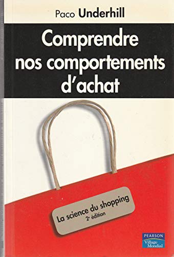 Comprendre nos comportements d'achats 2e Ed.