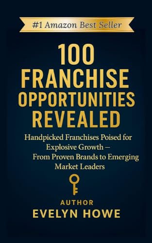 100 Franchise Opportunities Revealed
