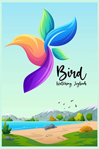 Bird Watching Log Book: Birders Pocket Logbook - My First Birdwatching Journal - Birds Life Lists and Birders Diary - Gift for Bird Lovers and ... Watching Record Book - Bird Spotting Book