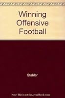 Ken Stabler's Winning Offensive Football 0809279908 Book Cover