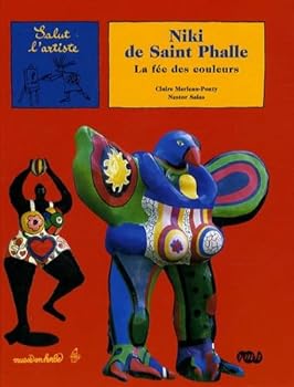 Hardcover NIKI DE SAINT PHALLE, LA FEE DES COULEURS [French] Book