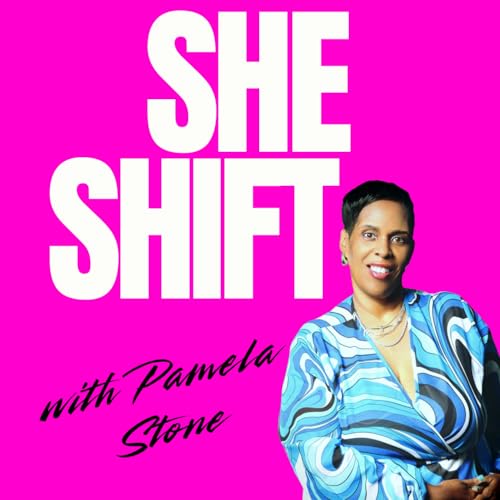 She Shift Podcast Por Pamela Stone arte de portada