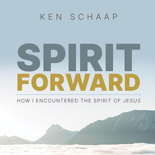 Spirit Forward by Ken Schaap episode artwork