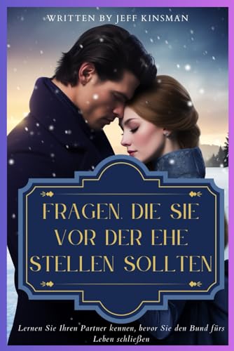 FRAGEN, DIE SIE VOR DER EHE STELLEN SOLLTEN: Lernen Sie Ihren Partner kennen, bevor Sie den Bund fürs Leben schließen