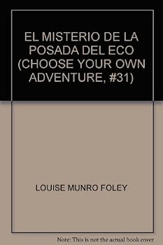 Unknown Binding EL MISTERIO DE LA POSADA DEL ECO (CHOOSE YOUR OWN ADVENTURE, #31) Book