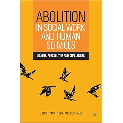 Abolition in Social Work and Human Services