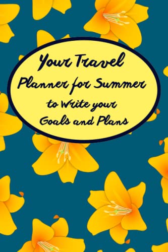 Your Travel Planner for Summer to Write your Goals and Plans: Diary log book of vacations 2022 for different destinations around the world: ... United Kingdom, Florida and much more... image 2