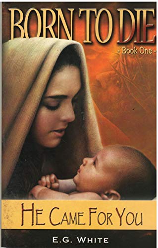 Born to Die: He Came for You, Book 1 1883012287 Book Cover