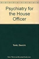Psychiatry for the House Officer 0683083414 Book Cover
