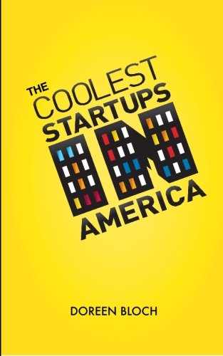 The Coolest Startups in America 0615576451 Book Cover