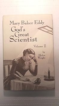 Hardcover Mary Baker Eddy: God's Great Scientist, Vol. 2 Book
