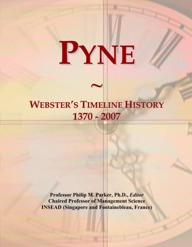 Pyne: Webster's Timeline History, 1370 - 2007