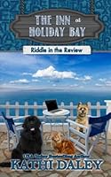 The Inn at Holiday Bay: Riddle in the Review B0BZC7RSR3 Book Cover