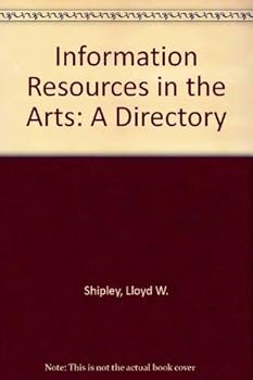 Hardcover Information Resources in the Arts: A Directory Book