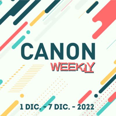 1 Dic. - 7 Dic. - Canon Weekly - Ll&eacute;name el tanke