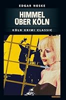 Im Himmel ?ber K?ln 389705566X Book Cover