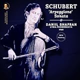 Schubert: Arpeggione Sonata D. 821 by Daniil Shafran (2024 Remastered, New York 1960)