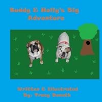 Buddy and Holly's Big Adventure 1478232862 Book Cover