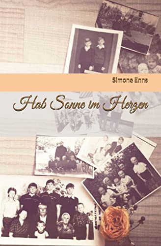 Hab Sonne im Herzen (German Edition)