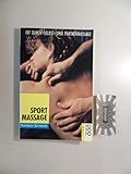 Sportmassage: Fit durch Selbst- und Partnermassage - Friedrich Schwope Hanno Schwope 