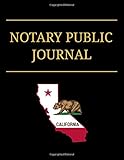 Notary Public Journal California: Professional Notary Logbook For Recording Notarial Acts For California Republic And All Other States (8.5 x 11; 150 ... Sequential Pages And Record Numbers)