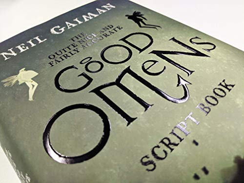 The Quite Nice and Fairly Accurate Good Omens Script Book