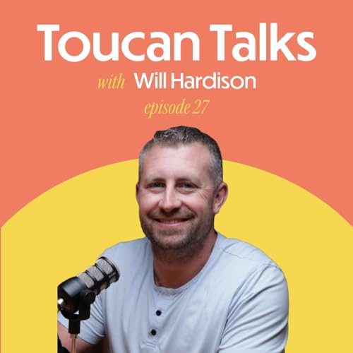 EP27 - Will Hardison: Marketing Mastery and the Entrepreneurs Journey cover art