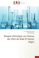Risque Chimique Au Niveau Du Chu de Bab El Oued, Alger 3841741339 Book Cover