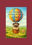  Les voyages extraordinaires de Fuz\'