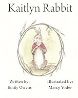 Kaitlyn Rabbit 1494344912 Book Cover