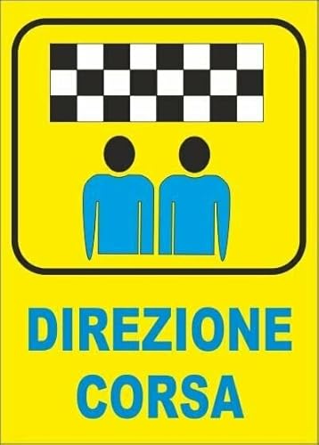 NEW CARTELLO SEGNALETICO - Direzione Corsa