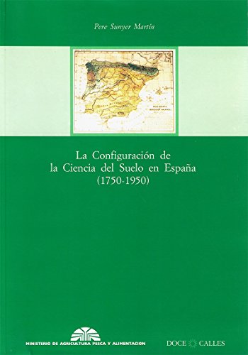 Portada de La Configuracion de la Ciencia del Suelo en España