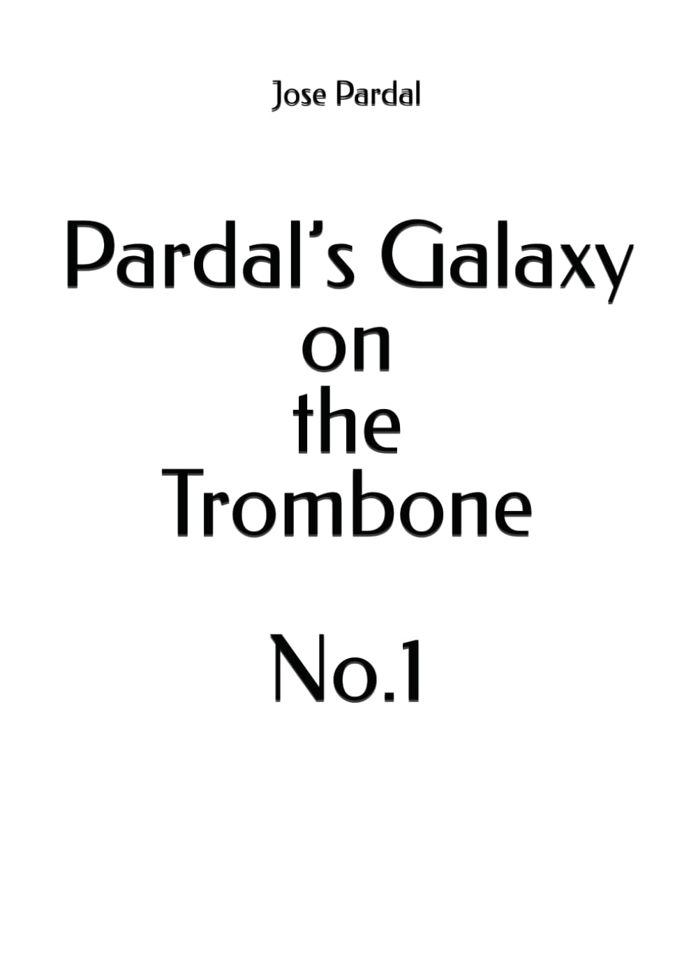 Pardal’s Galaxy on the Trombone No.1