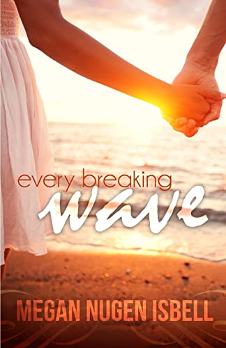 Every Breaking Wave 1514783142 Book Cover