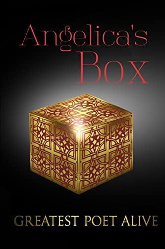Angelica's Box: A Poetically Sober Psychotic Break