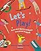 Let's Play!: Poems About Sports and Games from Around the World